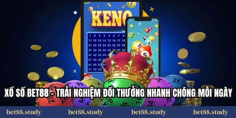 Chiến Thuật Chơi Xổ Số Bet88 Hiệu Quả